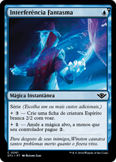 Interferência Fantasma / Phantom Interference - Magic: The Gathering - MoxLand
